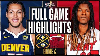 Miami Heat vs. Denver Nuggets Full Game 4 Highlights | June 9 | 2023 NBA Playoff Finals