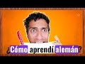 ¿Cómo aprendí alemán? - APRENDER ALEMÁN DESDE CERO