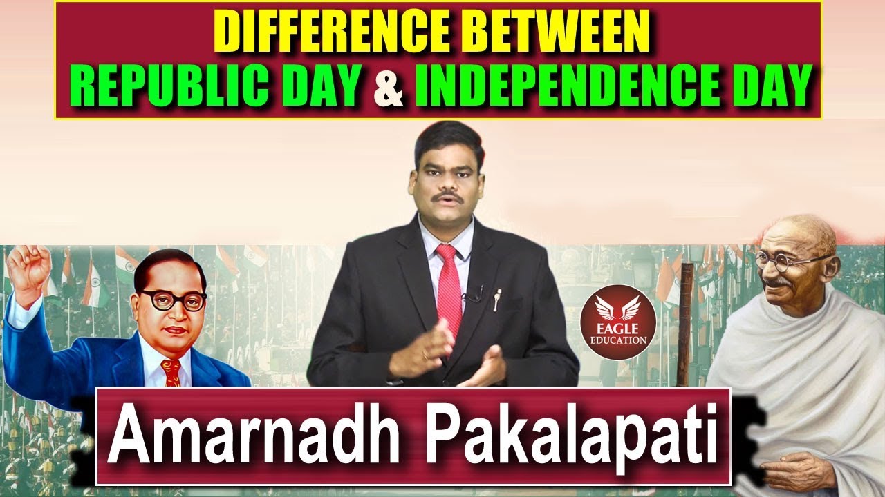 difference-between-republic-day-independence-day-eagle-education
