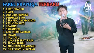 FAREL PRAYOGA FULL ALBUM TERBARU | TIKET SUARGO, OJO DIBANDINGKE, TIARA - FAREL PRAYOGA