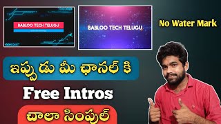 How To Make Professional INTRO For Your Youtube Channel || Just 5 Minutes || In Telugu