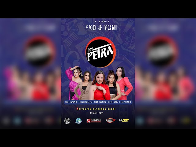 Live Streaming OM. PETRA Live KIYONTEN - KASREMAN The Wedding EKO YUNI  // PW AUDIO SOUND class=