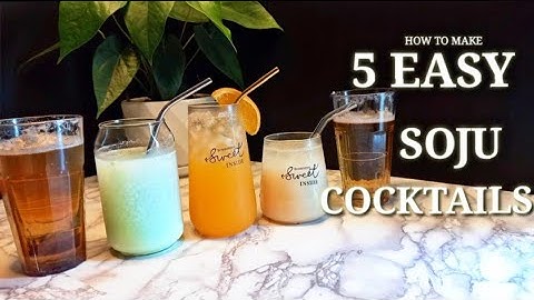 5 EASY SOJU COCKTAIL TO MAKE AT HOME | COCKTAIL RECIPES