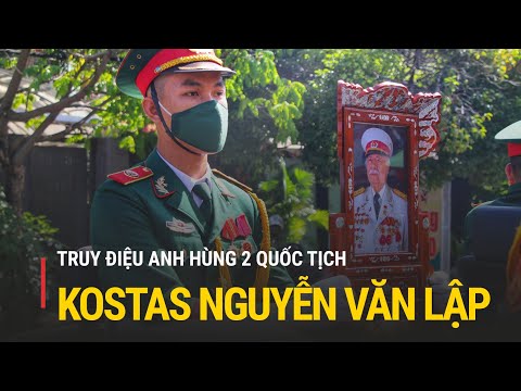 Video Lễ truy điệu Anh hùng Kostas Nguyễn Văn Lập | Truyền... - youtube