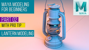 Maya Modeling Tutorial for Beginners | Learn Maya - (Lantern Modeling - Part 2)