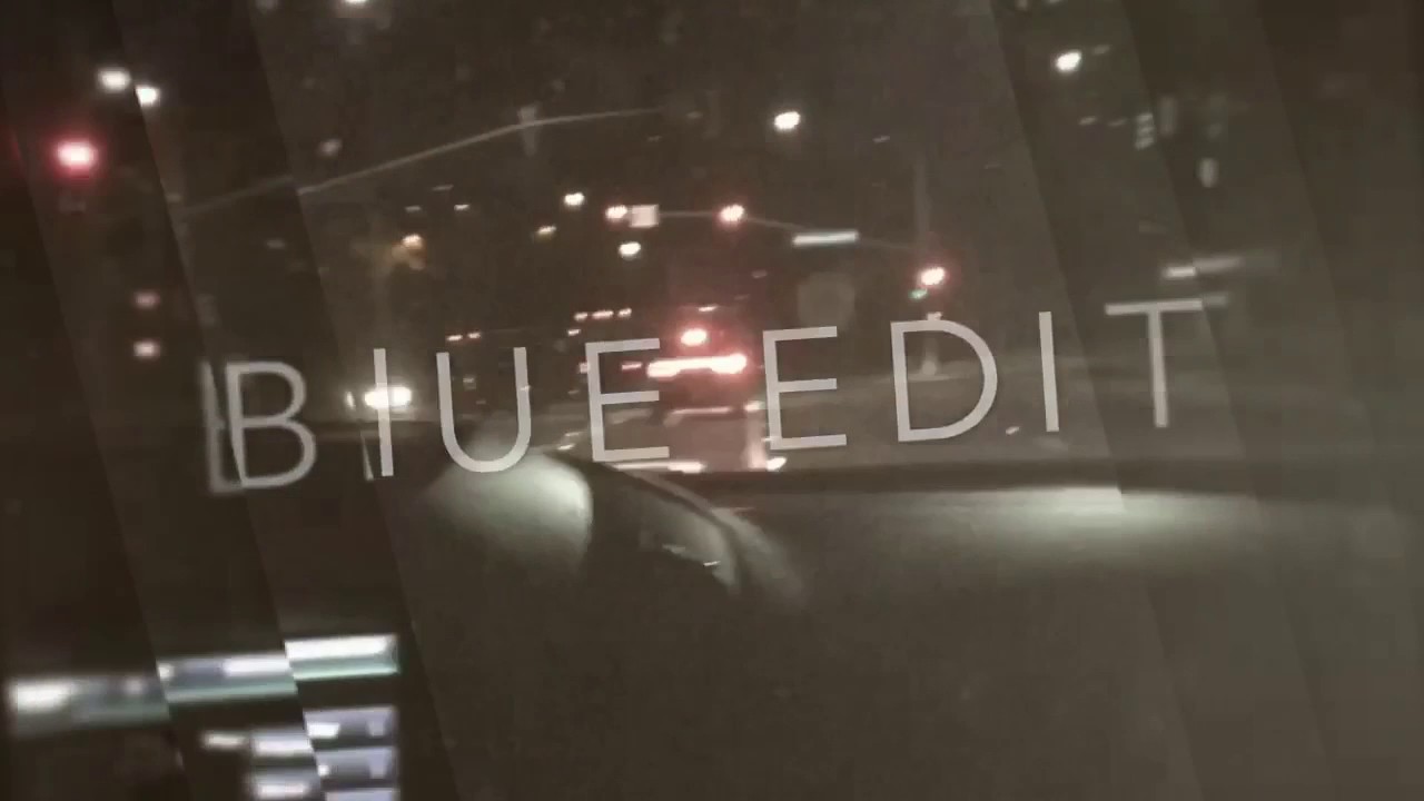 BLUE EDIT - YouTube