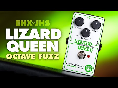 Electro Harmonix Lizard Queen Octave Fuzz