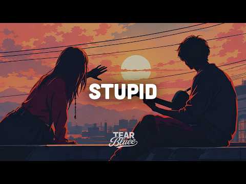 Tate McRae - Stupid (Lyrics)