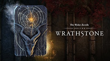 The Elder Scrolls Online: Wrathstone - Official Trailer
