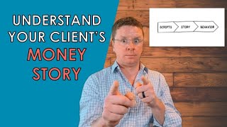 What Is A Money Storyand Why Its Running Your Clients Life