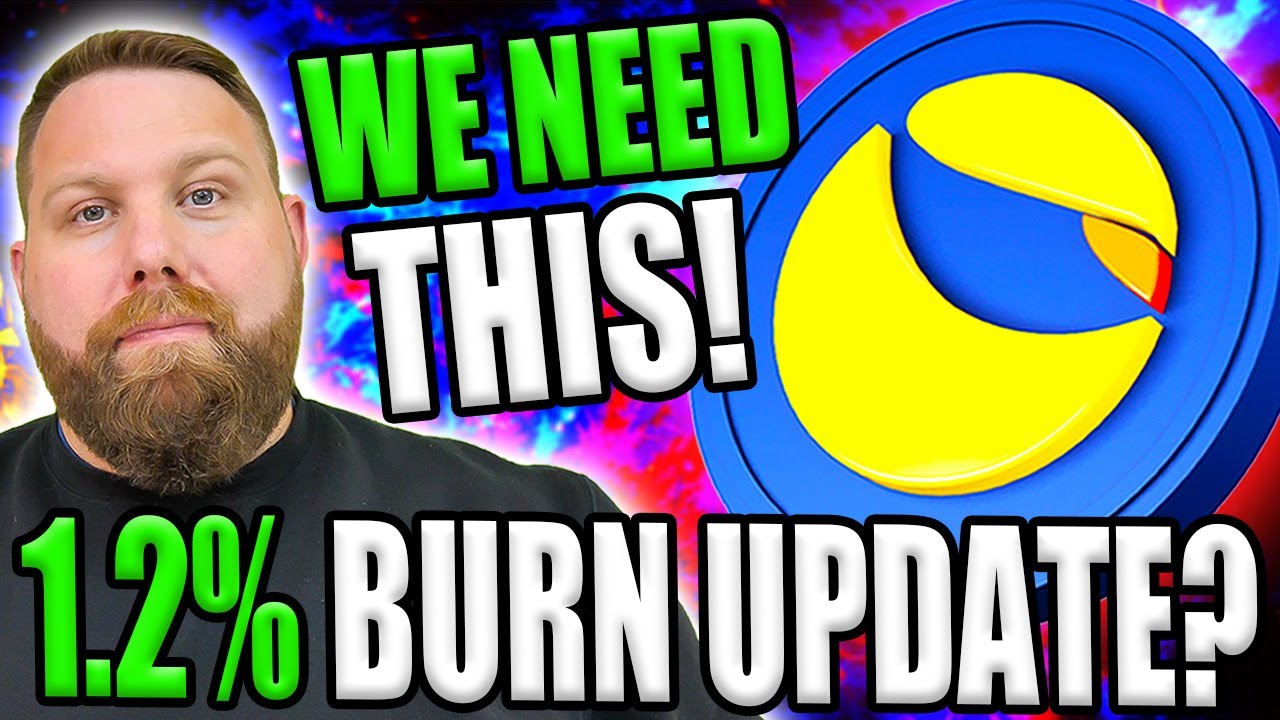 DOES THE TERRA LUNA 1.2% BURN PROPOSAL NEED TO BE CHANGED AGAIN? EXCHANGES DON'T HAVE TO DO IT...