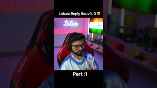 😱Lolzzz Reply Souvik D Video🤯 || Part : 1 #shorts