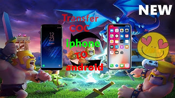 Clash of Clans ios to android Transfer ! how to transfer Coc