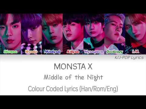 MONSTA X (몬스타엑스) - Middle of the Night Colour Coded Lyrics