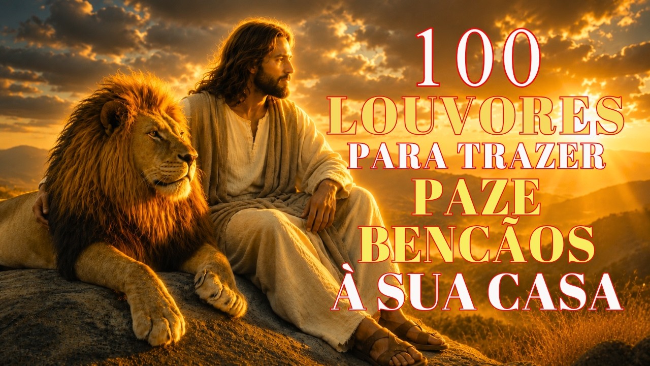 TOP GOSPEL 2026 ✝️ 100 Louvores Mais Tocados | Hinos de Adoração, Oração, Paz e Fé 🙏