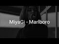 MiyaGi - Marlboro текст (Lyrics)