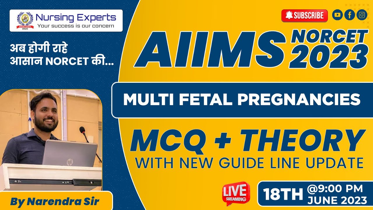 Nursing Experts | AIIMS NORCET 2023 | Multifetal Pregnancies | By Narendra Sir