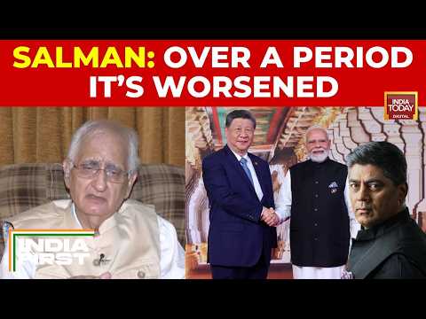 Salman Khurshid Shares His Assessment Of India-China Bilateral Relations And Border Engagements