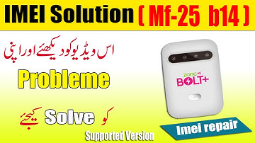 Zong Bolt+ MF25 Imei Repair | Zong Sim No Service Fix