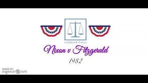 Nixon v Fitzgerald (1982)