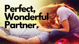 ❋ Perfect Partner! ~ Self-Love | Happy Relationships | Optimism | Success ~ Gentle Rain Sounds screenshot 4