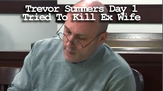 Trevor Summers Trial Day 1. Abducts and assaults wife - failed murder suicide plot