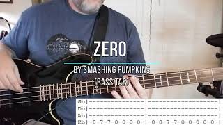 Smashing Pumpkins - Zero (Bass Cover with Tabs in Video)