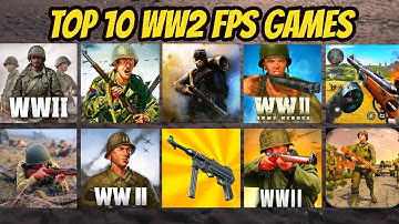 Top 10 Best World War 2 FPS Mobile Games in 2025 (Android,iOS) - WW2 Games