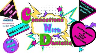 Connections with Danielle-Meet My Connections Foster Care & Mental Health Awareness 