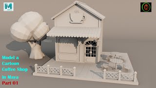 Autodesk Maya Tutorial | How to Model a Cartoon Coffee Shop | Part 1 of 3.