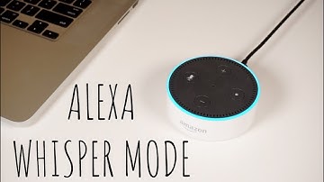 ALEXA WHISPER MODE