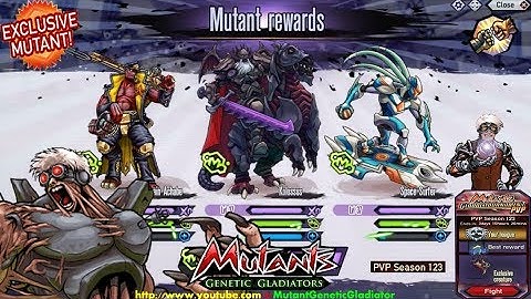 Mutant Genetic Gladiator : The King of The Mutant Genetic Gladiator *PvP Fight Season 123*