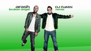 Arash Ft  Helena - Broken Angel (DJ RaMiN Remix)