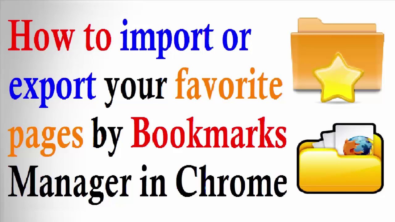 How to import or export your favorite pages by Bookmarks Manager YouTube