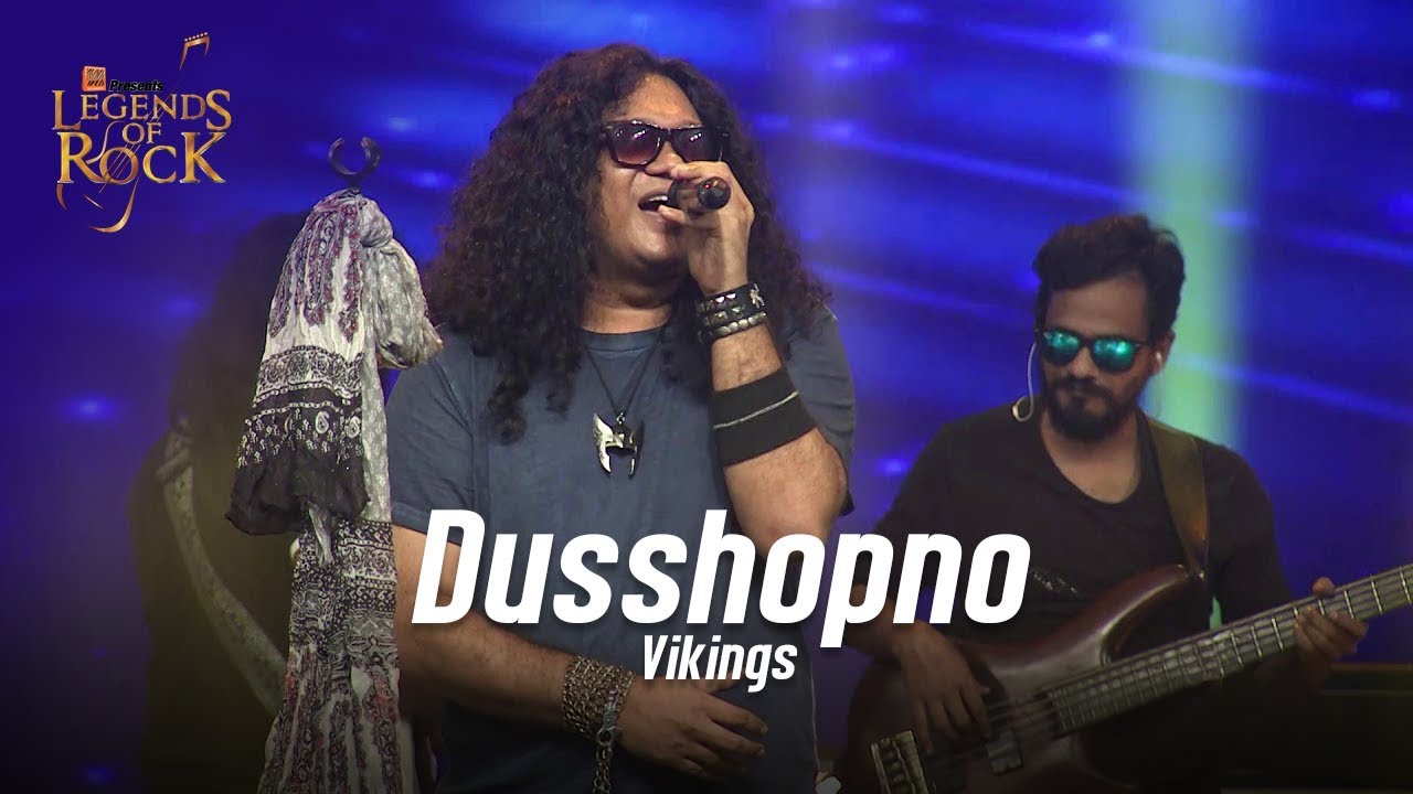 Dusshopno  Vikings  Banglalink presents Legends of rock