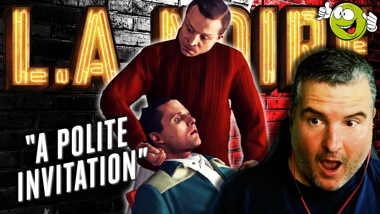 A POLITE INVITATION LA Noire Let's Play Blind playthrough 22 (PC