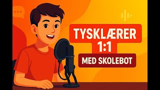 Lær Tysk Uden Sceneskræk 11 Udtale-Træning Med Skolebot Begynder