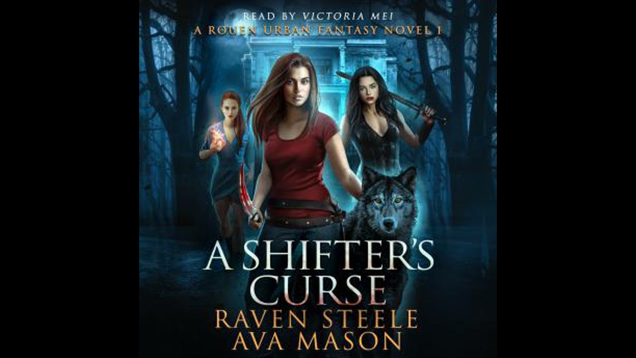 Shifter's Curse: A Gritty Urban Fantasy Novel - Ava Mason