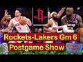 Rockets-Lakers Game 6 Live Postgame!
