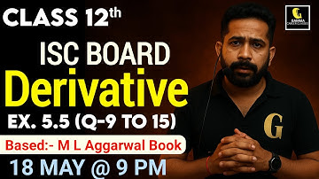 ISC Class 12 Maths Derivatives of Composite functions |Solution ML Aggarwal Ex 5.5(Question 9 to 15)