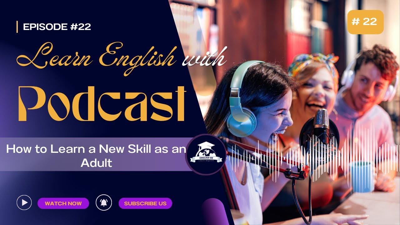 Learn English with podcast conversation | Episode 22 | Podcast to ...
