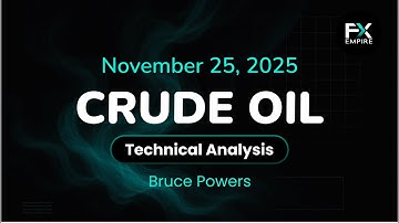 Crude Oil Price Forecast Today , Technical Analysis (November 25): WTI, Brent Dominated by Sellers