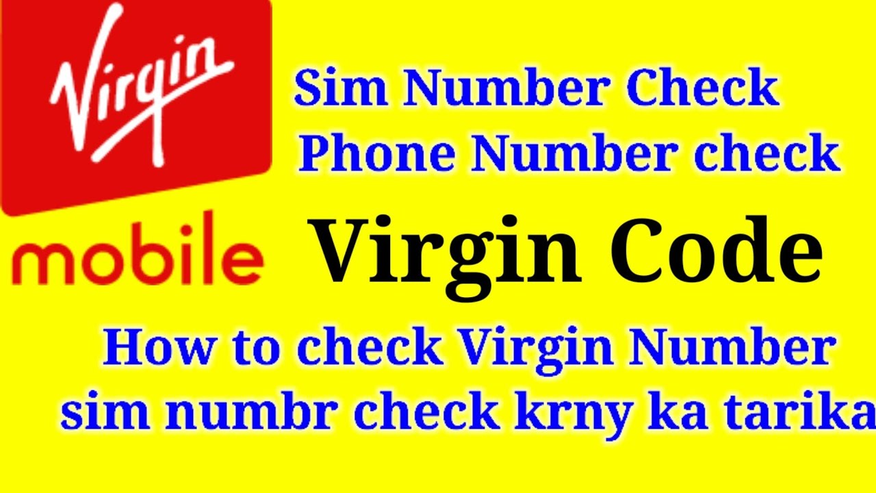 Virgin Sim Ka Number Check Krny Ka Tarika How To Check Virgin Sim virgin-sim-ka-number-check-krny-ka-tarika-how-to-check-virgin-sim