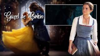 Beauty & the Beast 2017 - How Does A Moment Last Forever (Montmartre) - Turkish (HQ)
