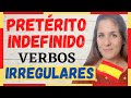 Los verbos IRREGULARES del Pretérito Indefinido (o Pretérito Perfecto Simple) en español 🇪🇸