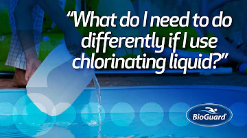 What Do I Need to Do Differently When Using Liquid Chlorine Instead of Tabs?