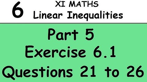 Kerala State 11th math - Chapter 6 - Linear Inequalities - Part 5 - Exercise 6.1- Questions 21 to 26