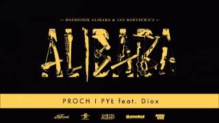 Rozbójnik Alibaba ft. Diox - Proch i Pył