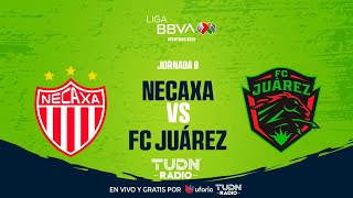 EN VIVO🔴| NECAXA VS JUÁREZ | JORNADA 8- LIGA MX APERTURA 2025