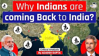 India’s Brain Drain to Brain Gain | Why NRIs are Returning Back to India? UPSC Mains